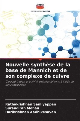 Nouvelle synthse de la base de Mannich et de son complexe de cuivre 1