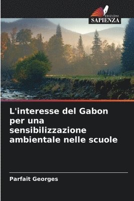 bokomslag L'interesse del Gabon per una sensibilizzazione ambientale nelle scuole