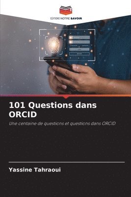101 Questions dans ORCID 1