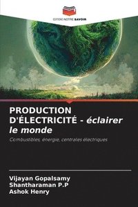 bokomslag PRODUCTION D'LECTRICIT - clairer le monde