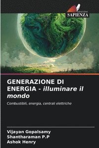 bokomslag GENERAZIONE DI ENERGIA - illuminare il mondo
