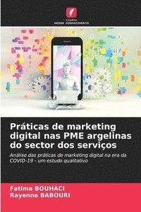 bokomslag Prticas de marketing digital nas PME argelinas do sector dos servios