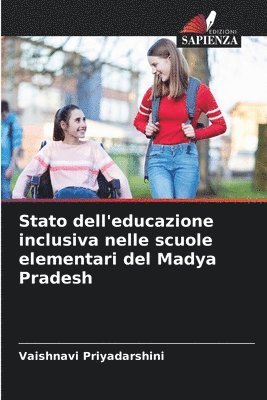 bokomslag Stato dell'educazione inclusiva nelle scuole elementari del Madya Pradesh