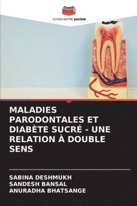 bokomslag Maladies Parodontales Et Diabte Sucr - Une Relation  Double Sens