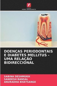 bokomslag Doenas Periodontais E Diabetes Mellitus - Uma Relao Bidireccional