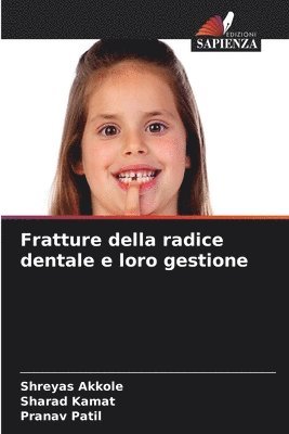 Fratture della radice dentale e loro gestione 1