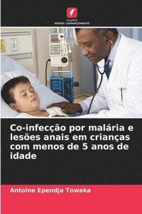 bokomslag Co-infeco por malria e leses anais em crianas com menos de 5 anos de idade