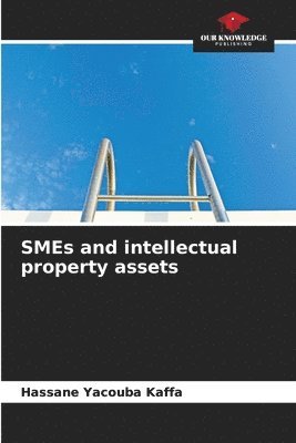 bokomslag SMEs and intellectual property assets