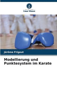 bokomslag Modellierung und Punktesystem im Karate