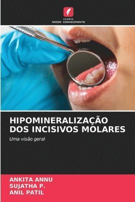 Hipomineralizao DOS Incisivos Molares 1