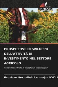 bokomslag Prospettive Di Sviluppo Dell'attivit Di Investimento Nel Settore Agricolo