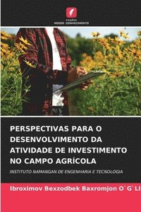 bokomslag Perspectivas Para O Desenvolvimento Da Atividade de Investimento No Campo Agrcola