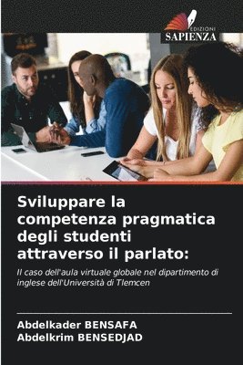 bokomslag Sviluppare la competenza pragmatica degli studenti attraverso il parlato