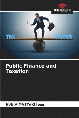 Public Finance and Taxation 1