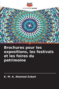 bokomslag Brochures pour les expositions, les festivals et les foires du patrimoine