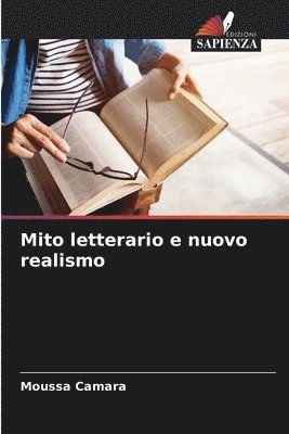 bokomslag Mito letterario e nuovo realismo