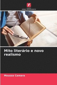 bokomslag Mito literrio e novo realismo