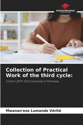 bokomslag Collection of Practical Work of the third cycle