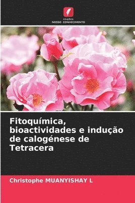 Fitoqumica, bioactividades e induo de calognese de Tetracera 1