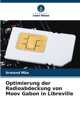 Optimierung der Radioabdeckung von Moov Gabon in Libreville 1