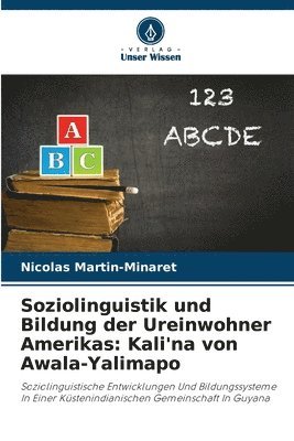 bokomslag Soziolinguistik und Bildung der Ureinwohner Amerikas