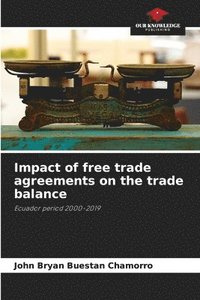 bokomslag Impact of free trade agreements on the trade balance