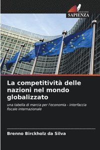 bokomslag La competitivit delle nazioni nel mondo globalizzato