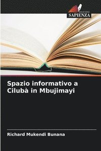 bokomslag Spazio informativo a Cilub in Mbujimayi
