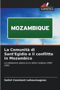 bokomslag La Comunit di Sant'Egidio e il conflitto in Mozambico