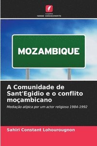 bokomslag A Comunidade de Sant'Egidio e o conflito moambicano