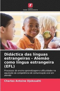 bokomslag Didctica das lnguas estrangeiras - Alemo como lngua estrangeira (EFL)