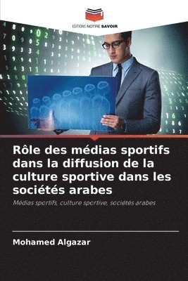 Rle des mdias sportifs dans la diffusion de la culture sportive dans les socits arabes 1