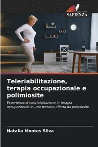 bokomslag Teleriabilitazione, terapia occupazionale e polimiosite