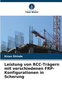 bokomslag Leistung von RCC-Trgern mit verschiedenen FRP-Konfigurationen in Scherung