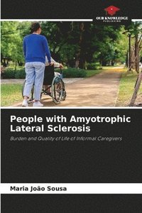 bokomslag People with Amyotrophic Lateral Sclerosis