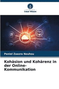 bokomslag Kohsion und Kohrenz in der Online-Kommunikation