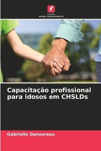 bokomslag Capacitao profissional para idosos em CHSLDs