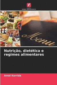 bokomslag Nutrio, diettica e regimes alimentares