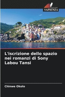 L'iscrizione dello spazio nei romanzi di Sony Labou Tansi 1