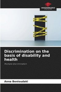 bokomslag Discrimination on the basis of disability and health