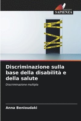 Discriminazione sulla base della disabilit e della salute 1