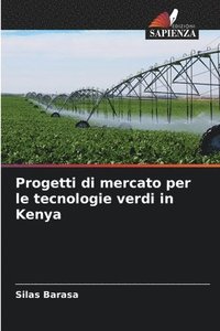 bokomslag Progetti di mercato per le tecnologie verdi in Kenya