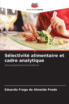Slectivit alimentaire et cadre analytique 1
