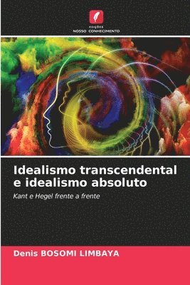 Idealismo transcendental e idealismo absoluto 1