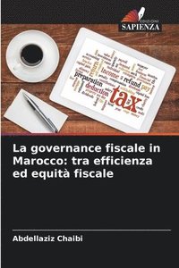 bokomslag La governance fiscale in Marocco