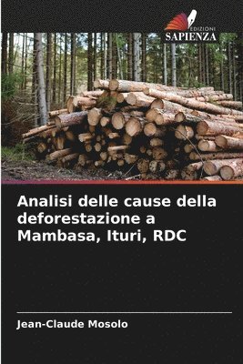 Analisi delle cause della deforestazione a Mambasa, Ituri, RDC 1