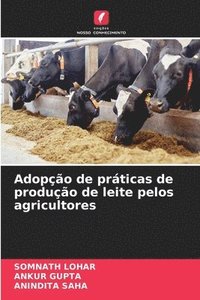 bokomslag Adopo de prticas de produo de leite pelos agricultores