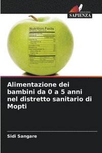 bokomslag Alimentazione dei bambini da 0 a 5 anni nel distretto sanitario di Mopti