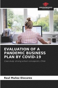 bokomslag Evaluation of a Pandemic Business Plan by Covid-19