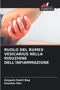bokomslag Ruolo del Rumex Vesicarius Nella Riduzione Dell'infiammazione